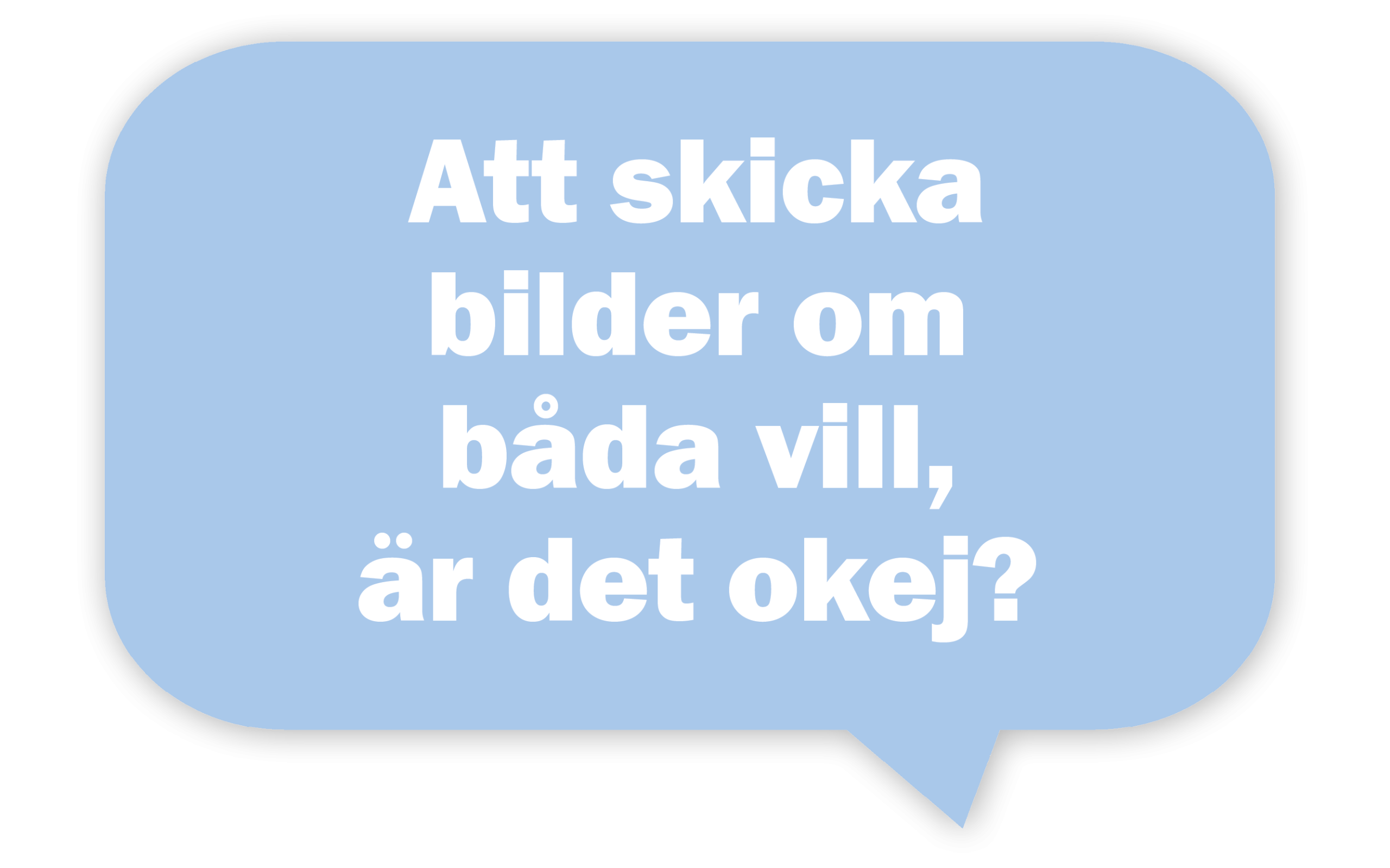 Okej skicka bilder om båda vill?